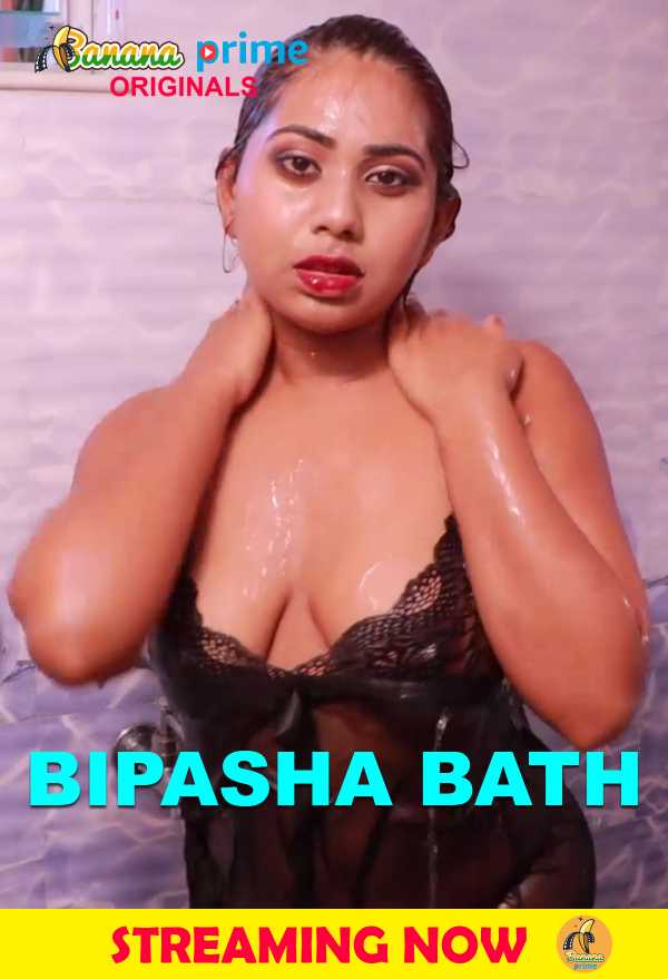 Bipasha Bath (2020) Bananaprime HDRip Hindi 720p [ 100Mb ] download