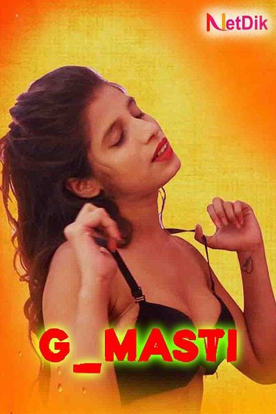G Masti (2020) HDRip Hindi S01E01-03 720p [ 300MB ] download