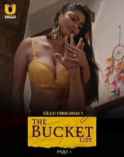 Download [18+] The Bucket List Part 1 (2023) WEB-DL Hindi Ullu Originals Web Series 1080p | 720p | 480p [350MB] download