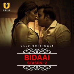Download [18+] Bidaai (Season 2) Part 1 (2023) WEB-DL Hindi Ullu Originals Web Series 1080p | 720p | 480p [300MB] download