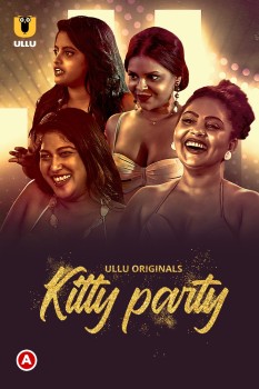 Download Kitty Party (2023) WEB-DL Hindi Ullu Originals Web Series 1080p | 720p | 480p [300MB] download