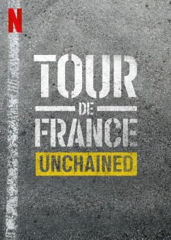 Download Tour de France: Unchained (Season 1) WEB-DL Hindi ORG Dubbed Web Series Netflix 720p | 480p [1.5GB] download